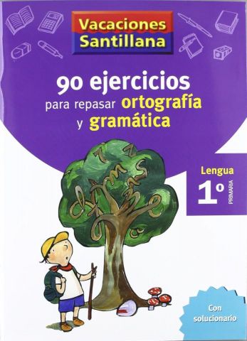 90 EJERCICIOS DE ORTOGRAFÍA Y GRAMÁTICA 1º EP