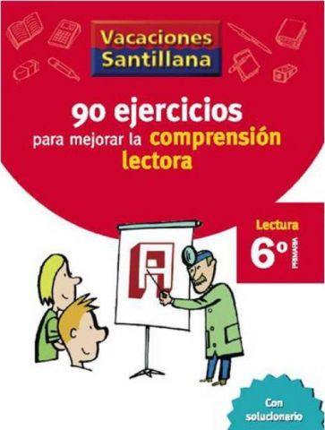 90 EJERCICIOS PARA MEJORAR LA COMP. LECTORA 6º EP