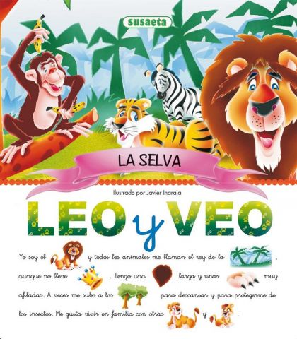 LEO Y VEO. LA SELVA (SUSAETA)