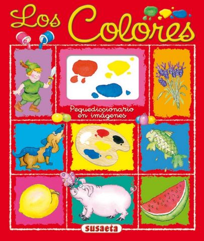 LOS COLORES. PEQUEDICCIONARIO (SUSAETA)