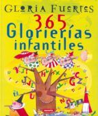 365 GLORIERÍAS INFANTILES