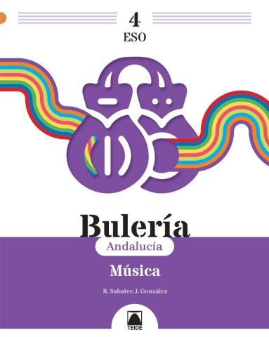 (TEIDE) MÚSICA 4º ESO AND 25 BULERÍA