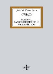 MANUAL BÁSICO DE DERECHO URBANÍSTICO. EDICIÓN 2018