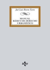 MANUAL BÁSICO DE DERECHO URBANÍSTICO. EDICIÓN 2018