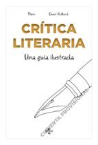 CRÍTICA LITERARIA, UNA GUÍA ILUSTRADA