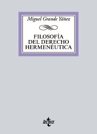 FILOSOFÍA DEL DERECHO HERMENÉUTICA. EDICIÓN 2018