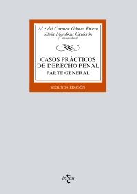 CASOS PRÁCTICOS DE DERECHO PENAL. PARTE GENERAL