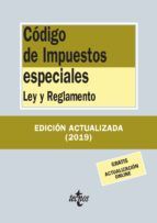 CÓDIGO DE IMPUESTOS ESPECIALES. EDICIÓN 2019
