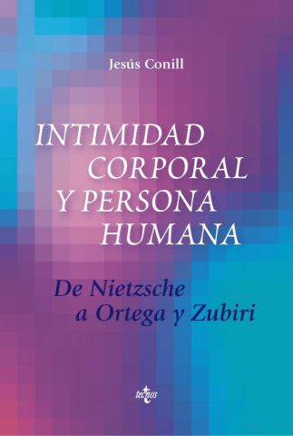 INTIMIDAD CORPORAL Y PERSONA HUMANA (TECNOS)