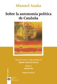 SOBRE LA AUTONOMÍA POLÍTICA DE CATALUÑA (TECNOS)