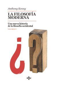 LA FILOSOFÍA MODERNA (TECNOS)