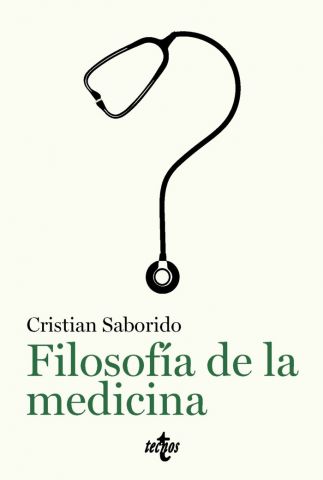 FILOSOFÍA DE LA MEDICINA (TECNOS)