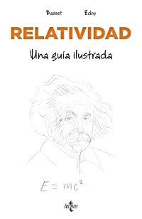 RELATIVIDAD, UNA GUÍA ILUSTRADA (TECNOS)