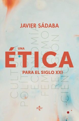 UNA ÉTICA PARA EL SIGLO XXI (TECNOS)