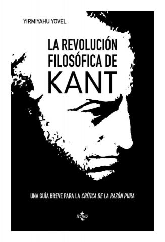 LA REVOLUCIÓN FILOSÓFICA DE KANT (TECNOS)