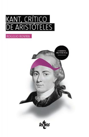 KANT, CRÍTICO DE ARISTÓTELES (TECNOS)