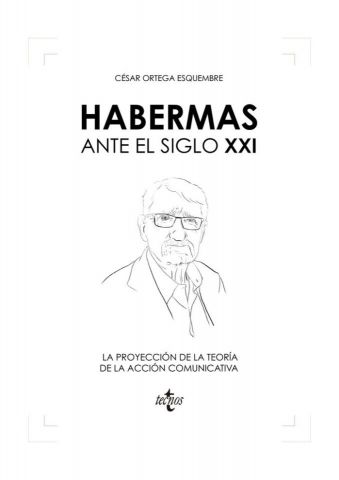 HABERMAS ANTE EL SIGLO XXI (TECNOS)