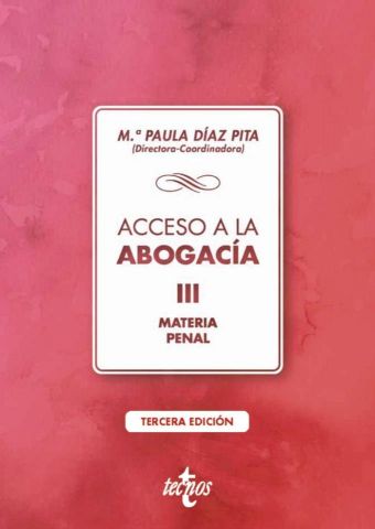 ACCESO A LA ABOGACÍA VOLUMEN III. MATERIA PENAL