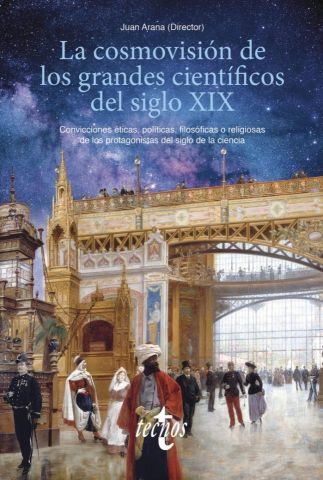 LA COSMOVISIÓN DE LOS GRANDES CIENTÍF. DEL S. XIX