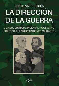 LA DIRECCIÓN DE LA GUERRA (TECNOS)