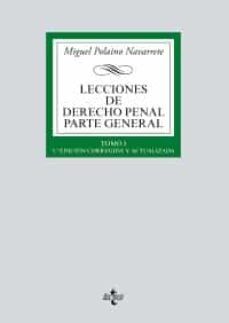 LECCIONES DE DERECHO PENAL P. GRAL. T. I ED. 2021