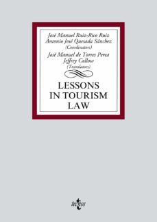 LESSONS IN TOURISM LAW (TECNOS)