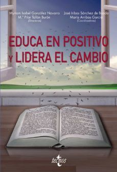 EDUCA EN POSITIVO Y LIDERA EL CAMBIO (TECNOS)