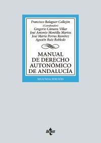 MANUAL DE DERECHO AUTONÓMICO DE ANDALUCÍA ED. 2022 (TECNOS)