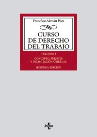 CURSO DE DERECHO DEL TRABAJO VOL. I ED. 2022 (TECNOS)