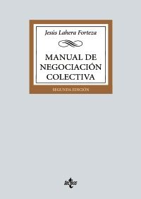 MANUAL DE NEGOCIACIÓN COLECTIVA ED. 2022 (TECNOS)