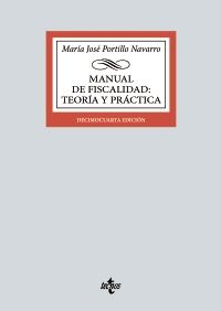 MANUAL DE FISCALIDAD: TEORÍA Y PRÁCTICA ED. 2022 (TECNOS)