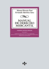 MANUAL DE DERECHO MERCANTIL VOL. I ED. 2022 (TECNOS)