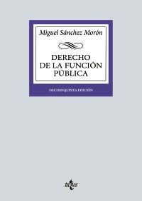 DERECHO DE LA FUNCIÓN PÚBLICA ED. 2022 (TECNOS)