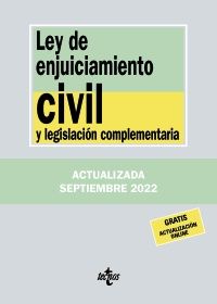 LEY DE ENJUICIAMIENTO CIVIL Y LEG. COMPLEMENTARIA 2022 (TECNOS)