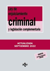 LEY DE ENJUICIAMIENTO CRIMINAL Y LEG. COMPLEMENTARIA 2022 (TECNOS)