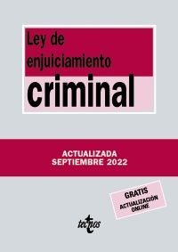 LEY DE ENJUICIAMIENTO CRIMINAL ED. 2022 (TECNOS)