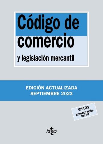 CÓDIGO DE COMERCIO Y LEGISLACIÓN MERCANTIL ED. 2023 (TECNOS)