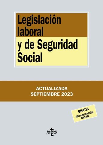 LEGISLACIÓN LABORAL Y DE SEGURIDAD SOCIAL ED. 2023 (TECNOS)