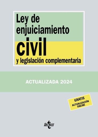 LEY DE ENJUICIAMIENTO CIVIL Y LEGISLACIÓN COMPLEMENTARIA ED. 2024 (TECNOS)