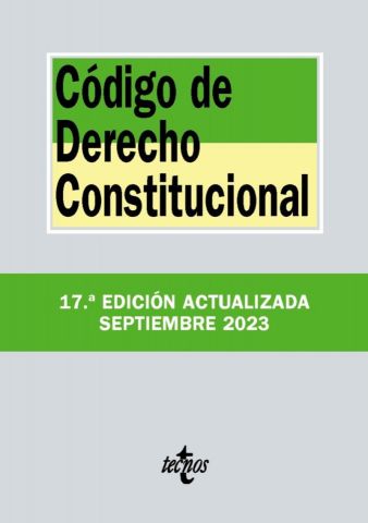 CÓDIGO DE DERECHO CONSTITUCIONAL ED. 2023 (TECNOS)