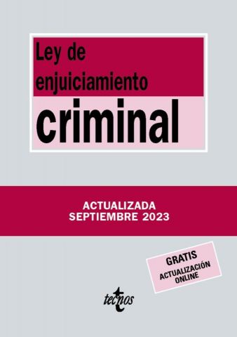 LEY DE ENJUICIAMIENTO CRIMINAL ED. 2023 (TECNOS)