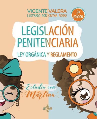 LEGISLACIÓN PENITENCIARIA. ESTUDIA CON MARTINA 2ª ED. (TECNOS)