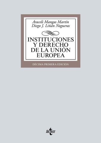 INSTITUCIONES Y DERECHO DE LA UNIÓN EUROPEA ED. 2024 (TECNOS)