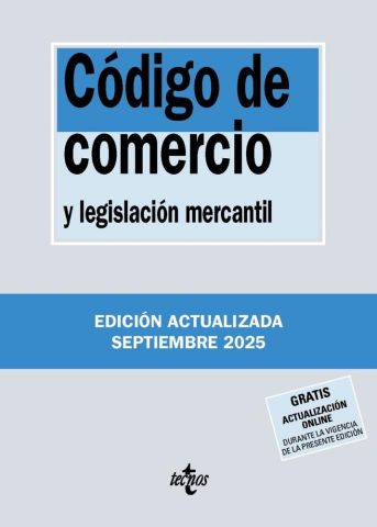 CÓDIGO DE COMERCIO Y LEGISLACIÓN MERCANTIL (TECNOS)