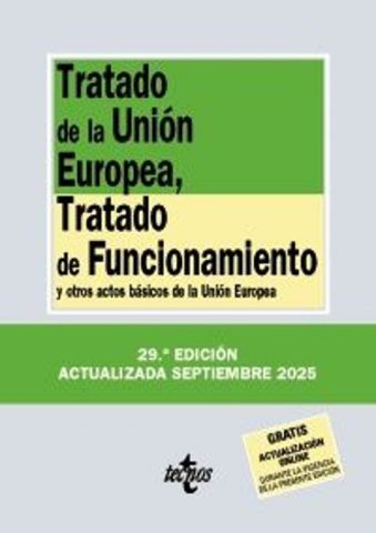 TRATADO DE LA UNIÓN EUROPEA, TRATADO DE FUNCION. ED. 2025 (TECNOS)