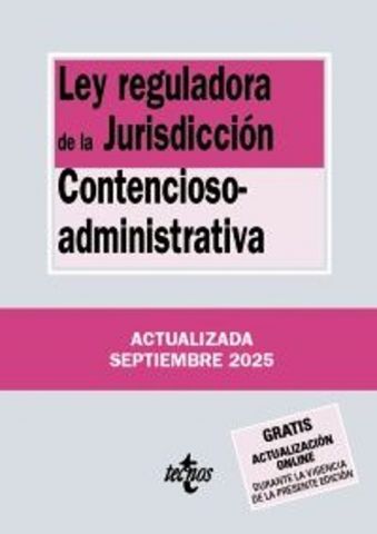 LEY REGULADORA DE LA JURISDICCIÓN CONTENCIOSO-ADM. ED. 2025 (TECNOS)