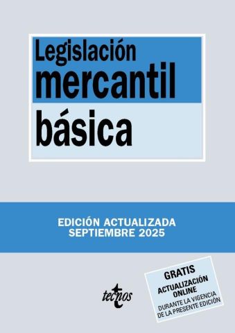 LEGISLACIÓN MERCANTIL BÁSICA ED. 2025 (TECNOS)