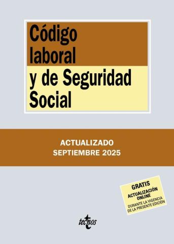CÓDIGO LABORAL Y DE SEGURIDAD SOCIAL ED. 2025 (TECNOS)