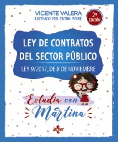 LEY DE CONTRATOS DEL SECTOR PÚBLICO. ESTUDIA CON MARTINA (TECNOS)