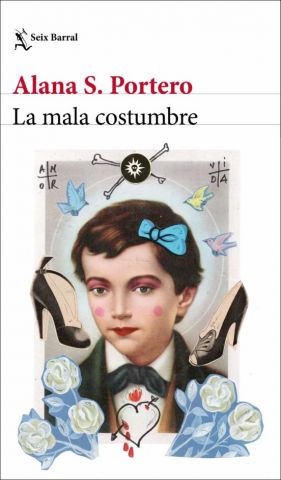 LA MALA COSTUMBRE (SEIX BARRAL)